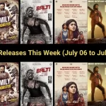 New OTT Releases This Week (July 6 to July 12, 2026)